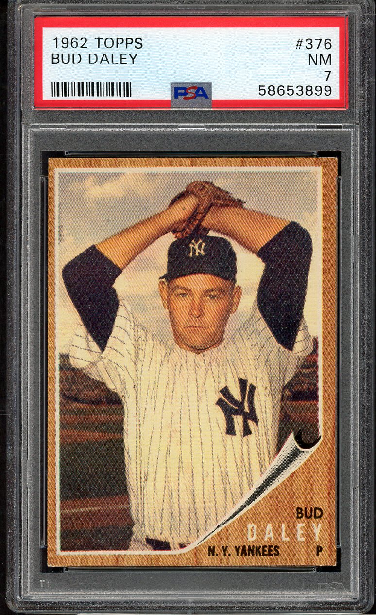 1962 Topps Baseball #376 Bud Daley Yankees PSA 7 NM 564725