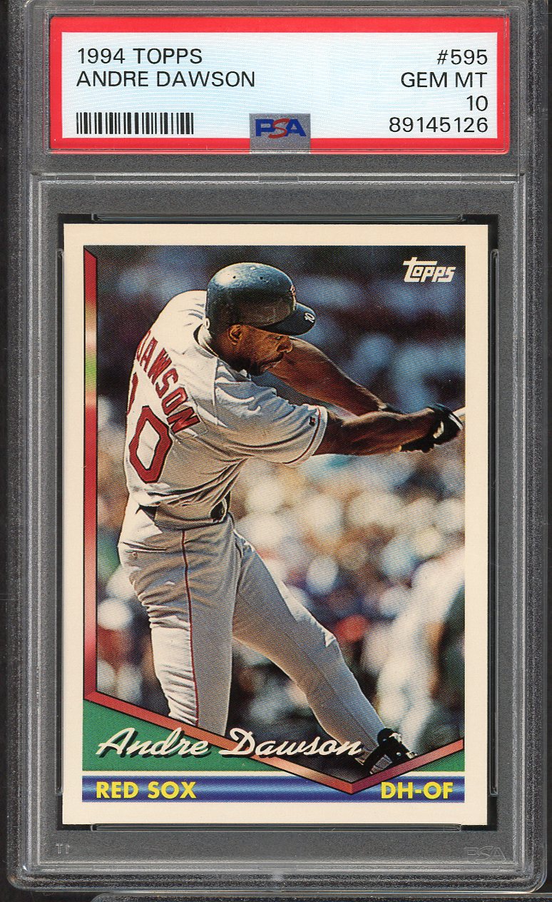 1994 Topps #595 Andre Dawson Red Sox PSA 10 GEM MINT 564737