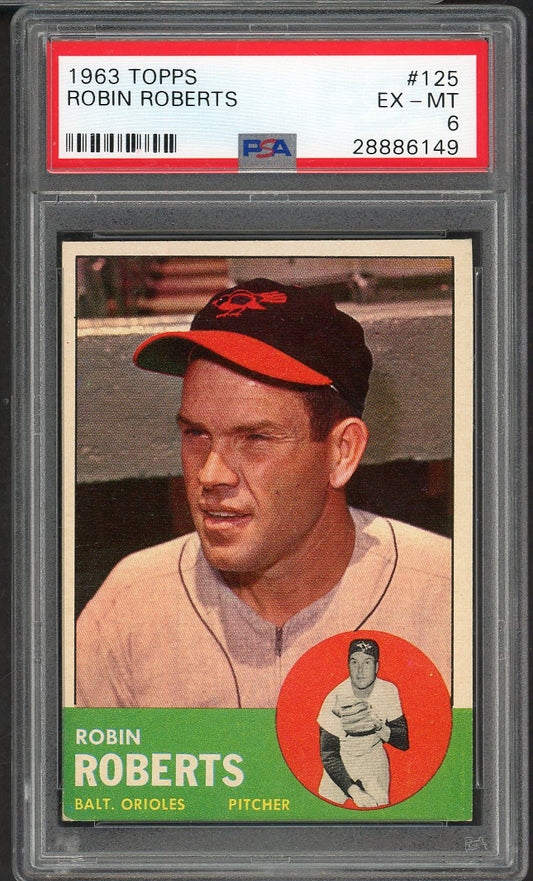 1963 Topps Baseball #125 Robin Roberts Orioles PSA 6 EX-MT 564768