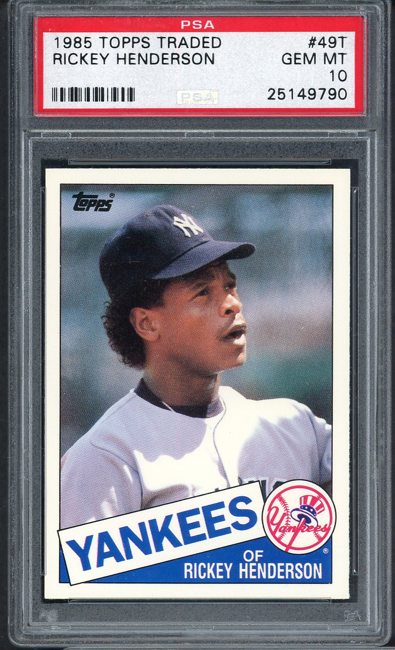 1985 Topps Traded # 49T Rickey Henderson Yankees PSA 10 GEM MINT 565012