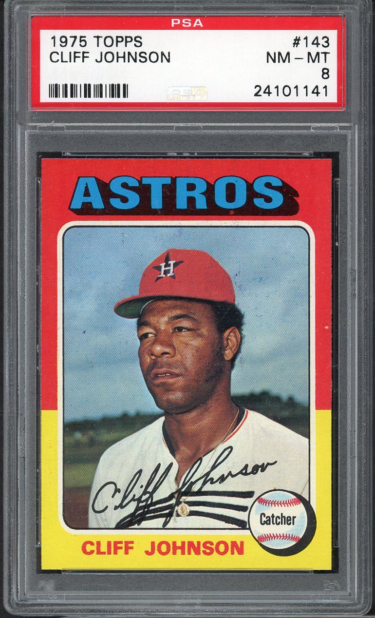 1975 Topps Baseball #143 Cliff Johnson Astros PSA 8 NM/MT 565015