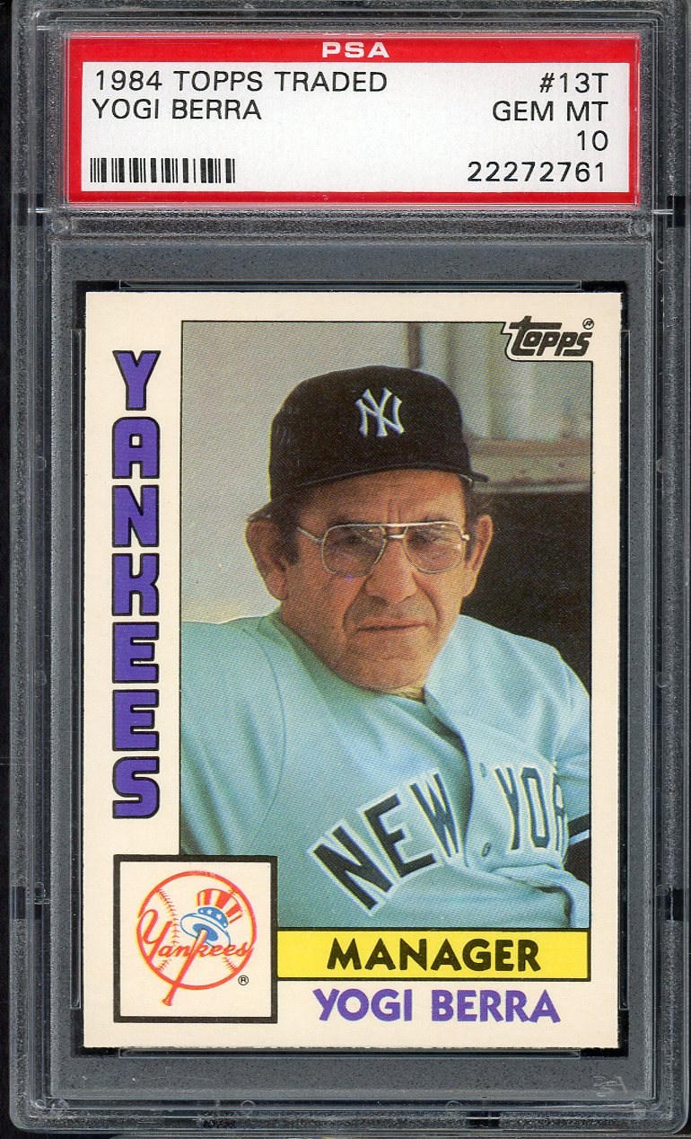 1984 Topps Traded # 13T Yogi Berra Yankees PSA 10 GEM MINT 565023