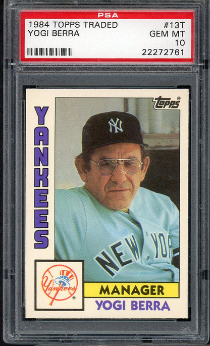 1984 Topps Traded # 13T Yogi Berra Yankees PSA 10 GEM MINT 565023