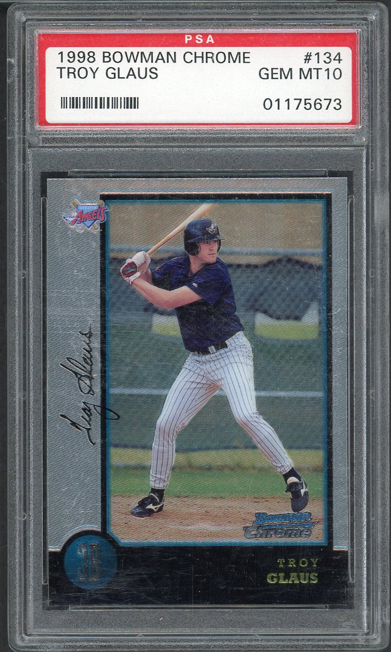 1998 Bowman Chrome #134 Troy Glaus Angels PSA 10 GEM MINT 565054