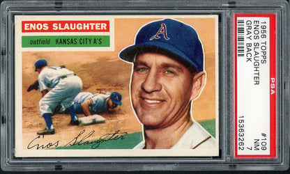 1956 Topps Baseball #109 Enos Slaughter A's PSA 7 NM Gray 565121