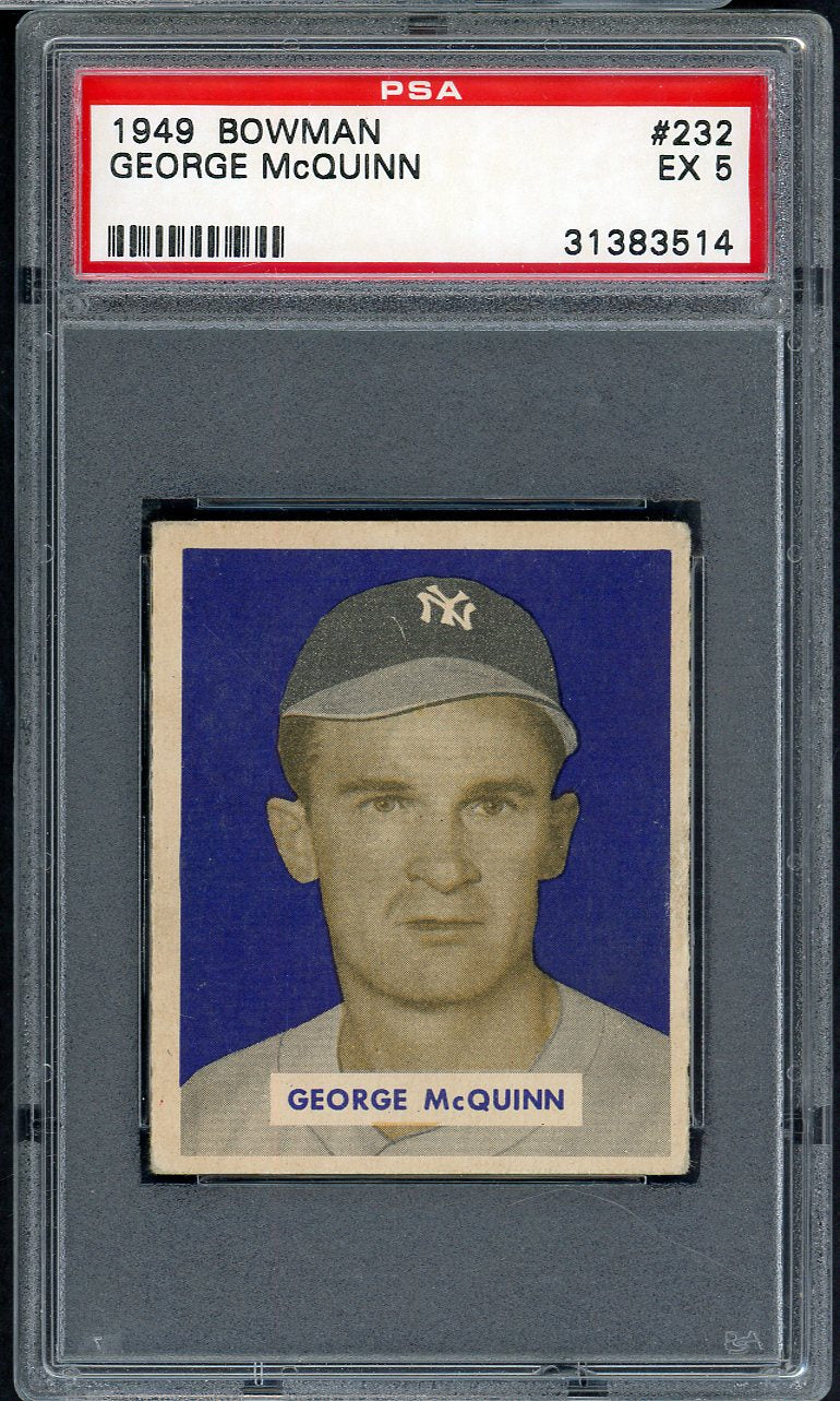 1949 Bowman Baseball #232 George McQuinn Yankees PSA 5 EX 565126