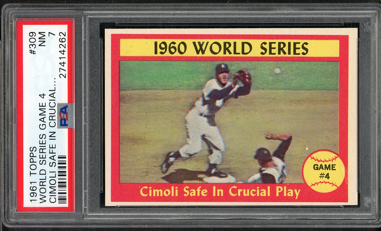 1961 Topps Baseball #309 World Series Game 4 PSA 7 NM 565160