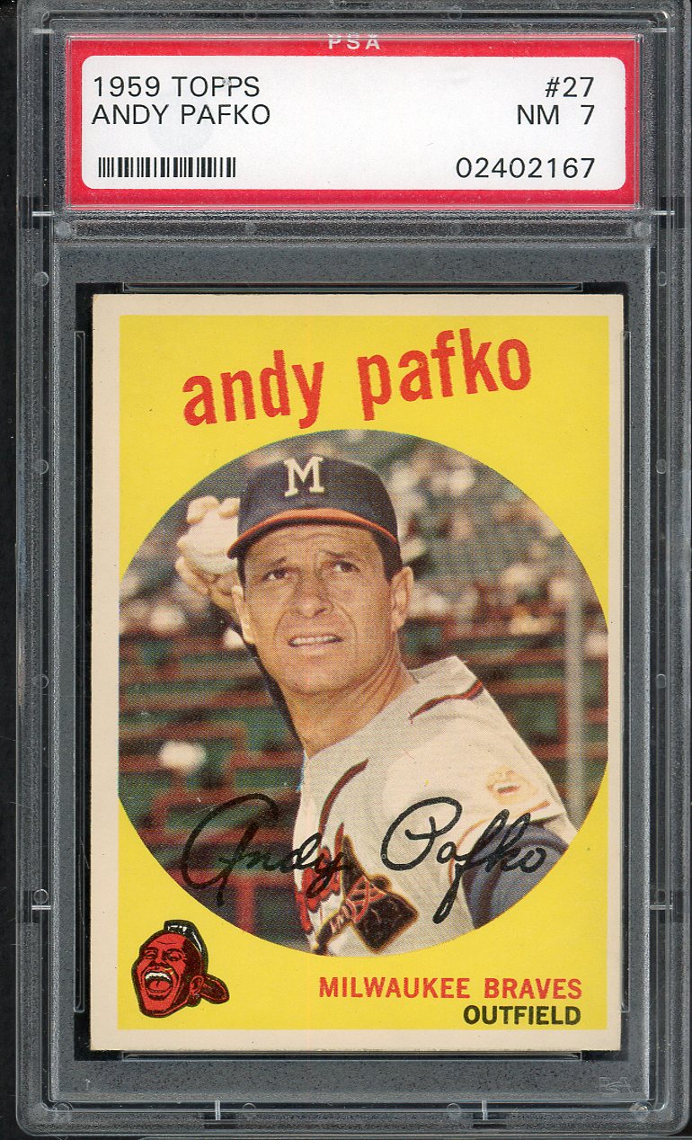 1959 Topps Baseball # 27 Andy Pafko Braves PSA 7 NM 565188