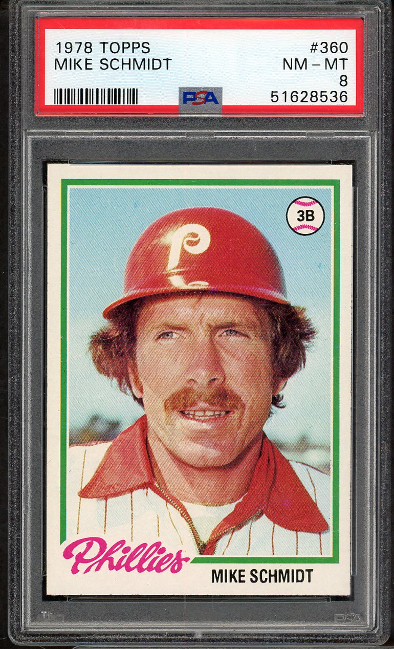1978 Topps Baseball #360 Mike Schmidt Phillies PSA 8 NM/MT 565240