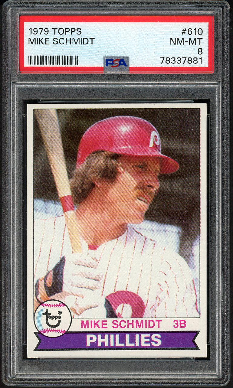 1979 Topps Baseball #610 Mike Schmidt Phillies PSA 8 NM/MT 565241