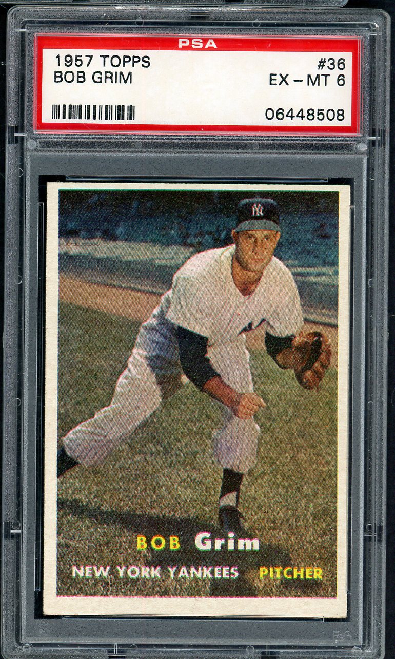 1957 Topps Baseball # 36 Bob Grim Yankees PSA 6 EX-MT 565254
