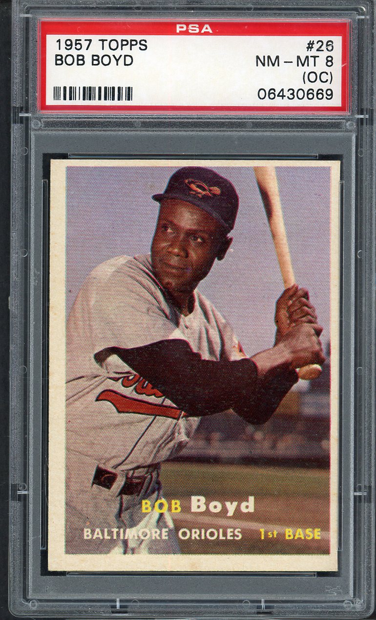 1957 Topps Baseball # 26 Bob Boyd Orioles PSA 8 NM/MT oc 565272