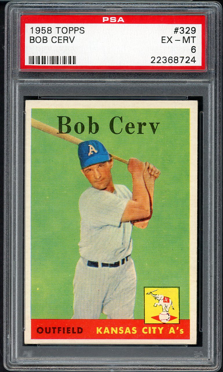 1958 Topps Baseball #329 Bob Cerv A's PSA 6 EX-MT 565277
