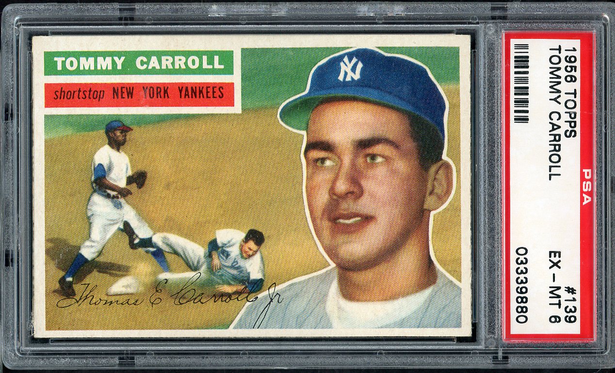 1956 Topps Baseball #139 Tommy Carroll Yankees PSA 6 EX-MT Gray 565295