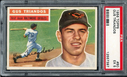 1956 Topps Baseball # 80 Gus Triandos Orioles PSA 5 EX White 565299