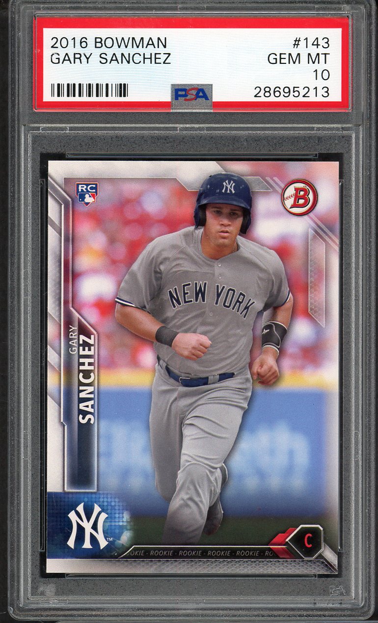 2016 Bowman #143 Gary Sanchez Yankees PSA 10 GEM MINT 565316