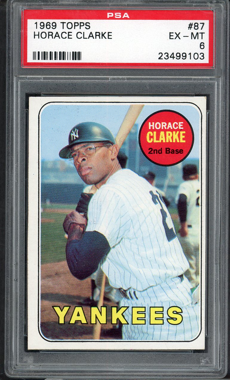 1969 Topps Baseball # 87 Horace Clarke Yankees PSA 6 EX-MT 565320
