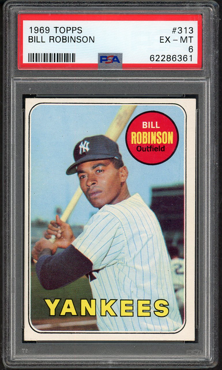 1969 Topps Baseball #313 Bill Robinson Yankees PSA 6 EX-MT 565370