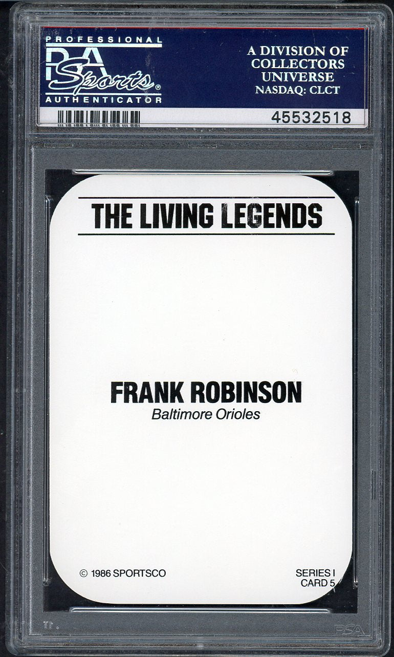 1986 Sportsco Legends #  5 Frank Robinson Orioles PSA 10 GEM MINT 565397