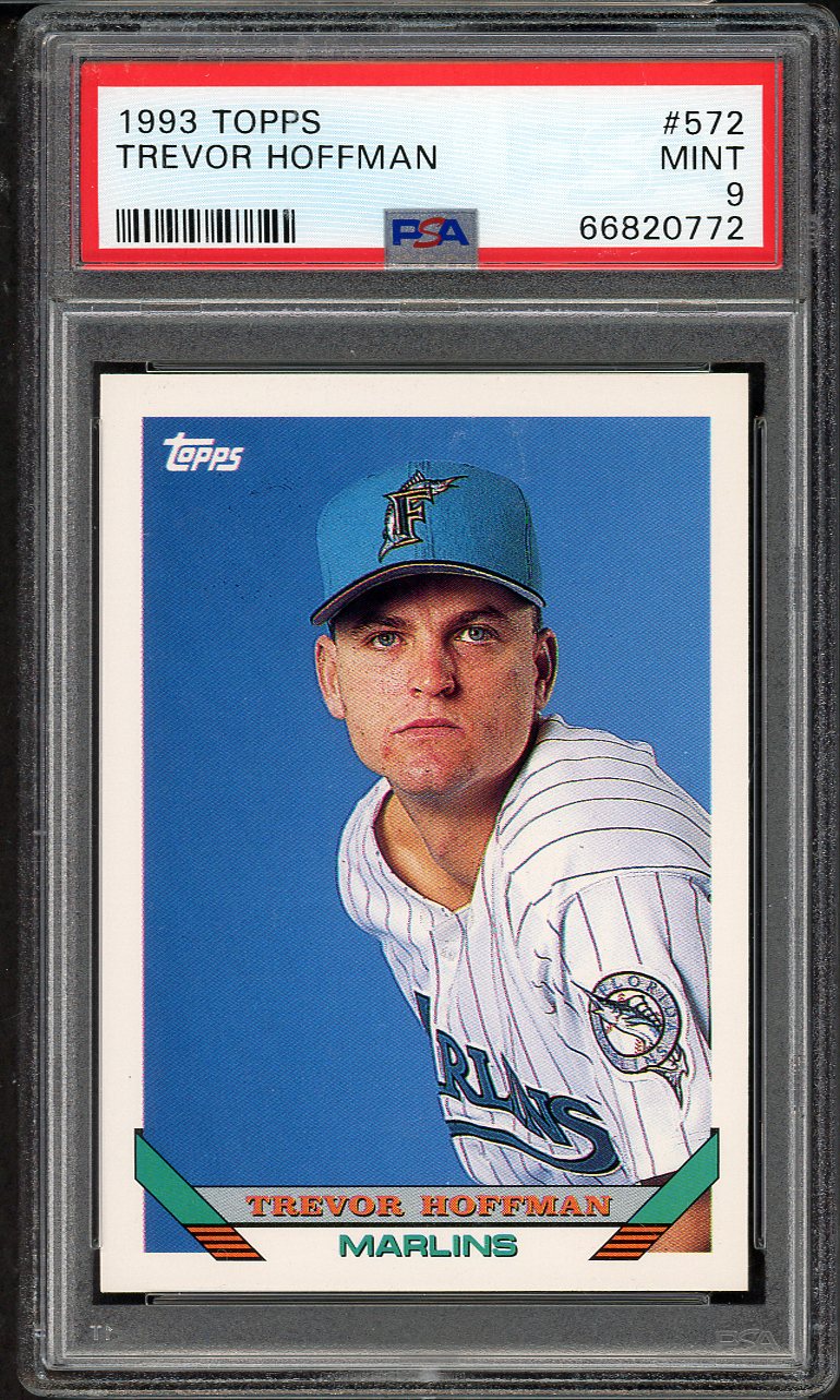1993 Topps #572 Trevor Hoffman Marlins PSA 9 MINT 565401