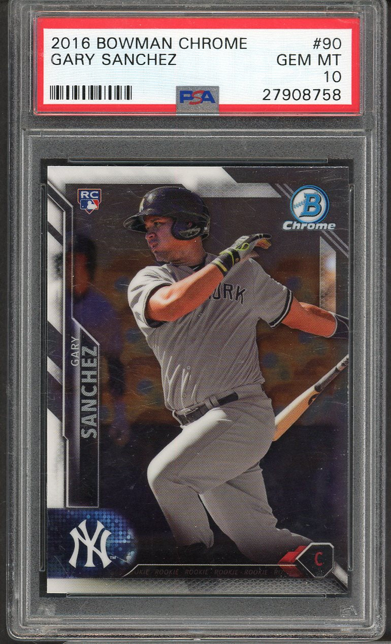 2016 Bowman Chrome # 90 Gary Sanchez Yankees PSA 10 GEM MINT 565404