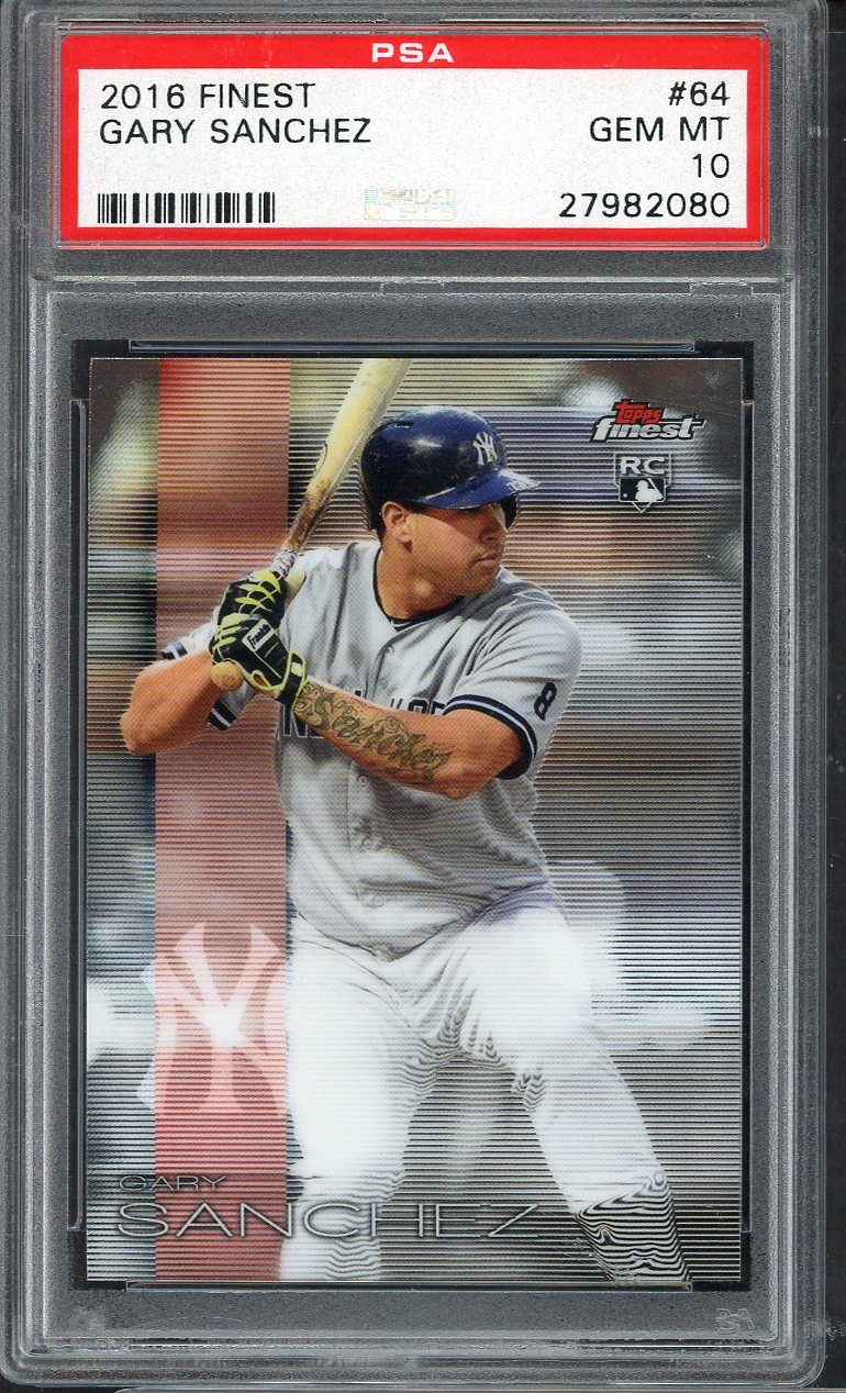 2016 Topps Finest #064 Gary Sanchez Yankees PSA 10 GEM MINT 565407