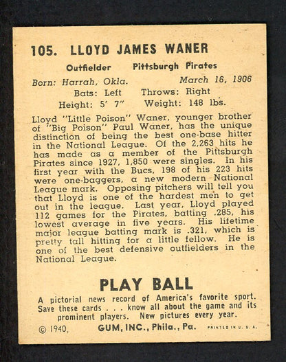 1940 Play Ball #105 Lloyd Waner Pirates EX-MT/NR-MT 566543