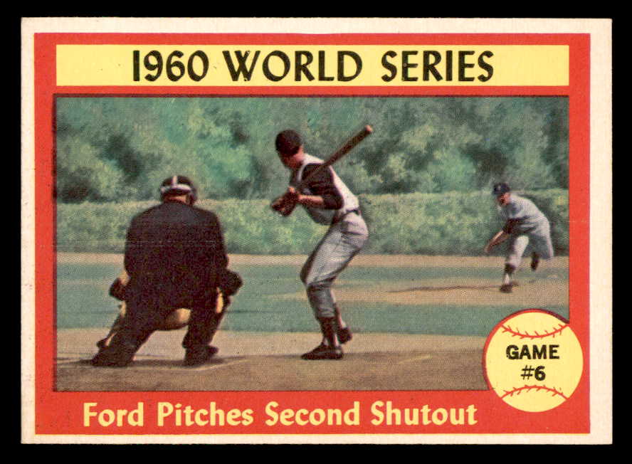1961 Topps Baseball #311 World Series Game 6 Whitey Ford EX-MT 567270