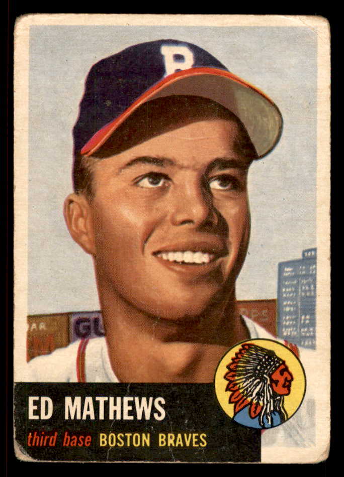 1953 Topps Baseball #037 Eddie Mathews Braves Good 567482