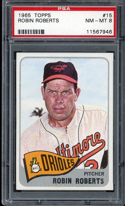 1965 Topps Baseball #015 Robin Roberts Orioles PSA 8 NM/MT 567805