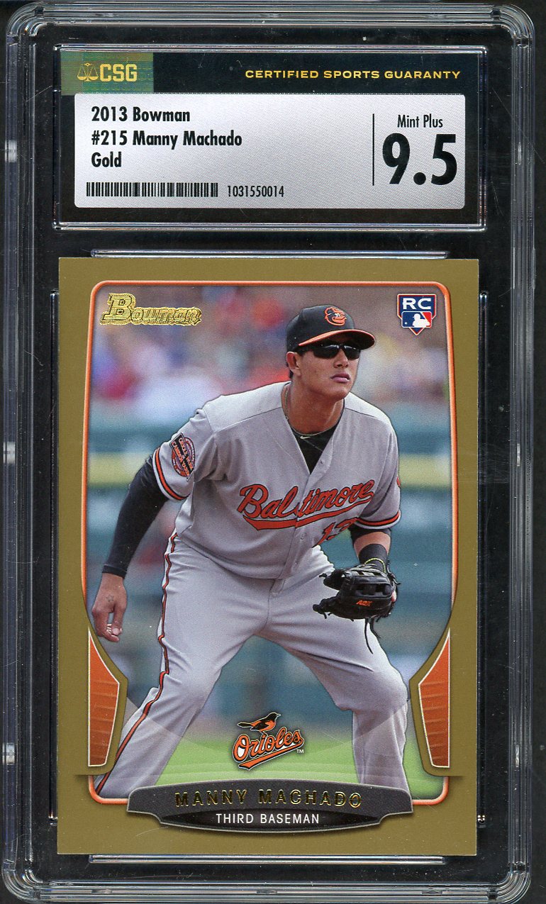 2013 Bowman #215 Manny Machado Orioles CSG 9.5 MINT+ Gold 567959