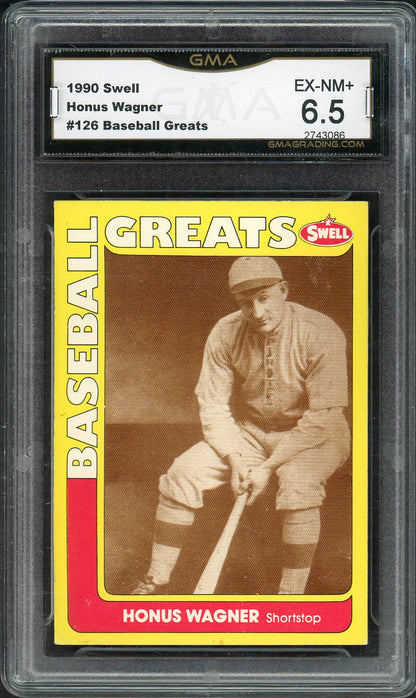 1990 Swell #126 Honus Wagner Pirates GMA 6.5 EX-MT+ 568139