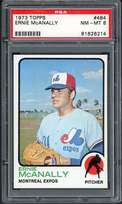 1973 Topps Baseball #484 Ernie McAnally Expos PSA 8 NM/MT 568144