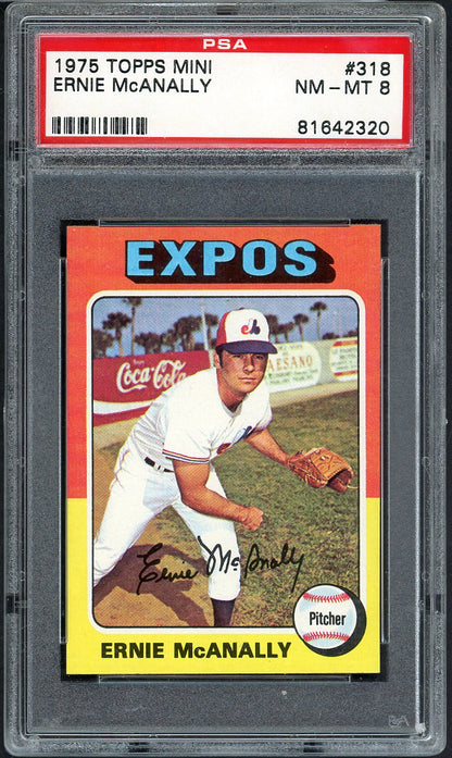 1975 Topps Mini Baseball #318 Ernie McAnally Expos PSA 8 NM/MT 568152