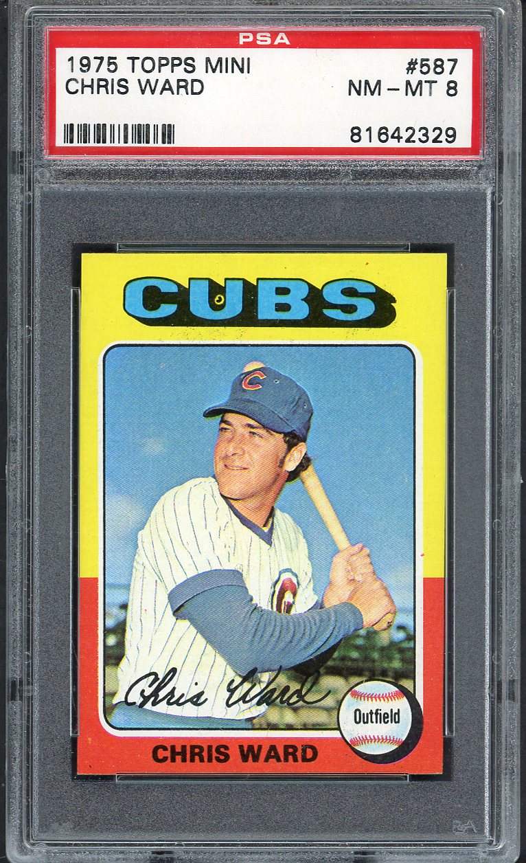 1975 Topps Mini Baseball #587 Chris Ward Cubs PSA 8 NM/MT 568154