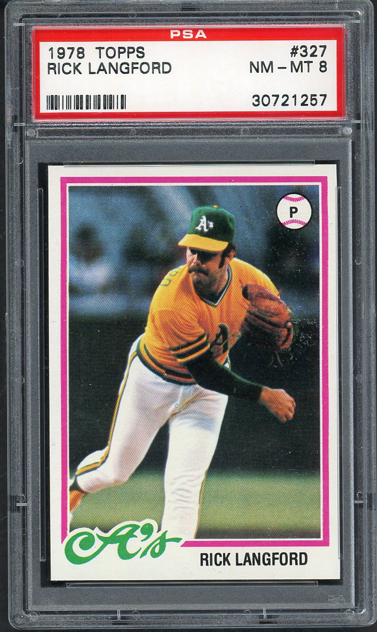 1978 Topps Baseball #327 Rick Langford A's PSA 8 NM/MT 568164