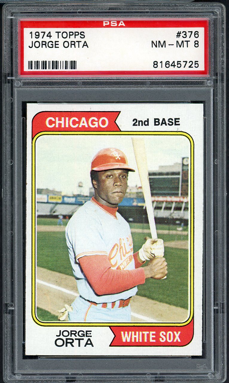 1974 Topps Baseball #376 Jorge Orta White Sox PSA 8 NM/MT 568176